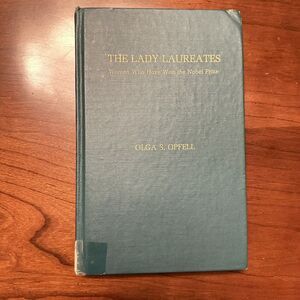 The Lady Laureates by Olga S. Opfell - 1978 Hardcover, Ex-Library